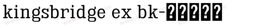 kingsbridge ex bk字体转换